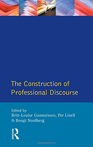 The Construction of Professional Discourse