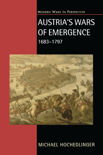 Austria's Wars of Emergence, 1683-1797