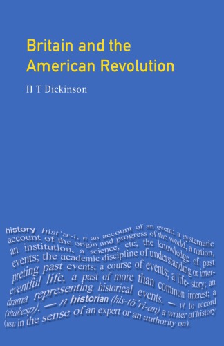 Britain and the American Revolution, 1760-1783