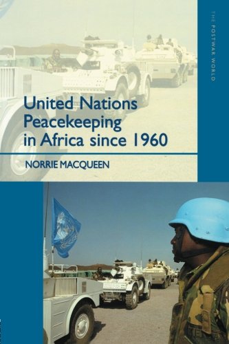 United Nations Peacekeeping in Africa Since 1960