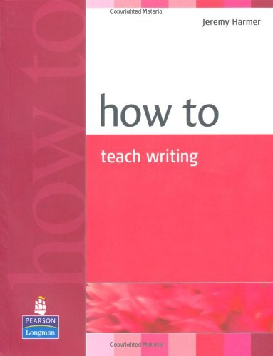 How to Teach Writing