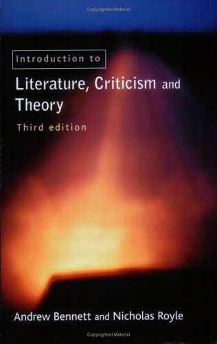 An Introduction to Literature, Criticism and Theory