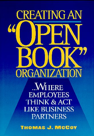 Creating an &quot;Open Book&quot; Organization