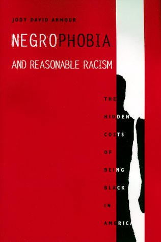 Negrophobia and Reasonable Racism