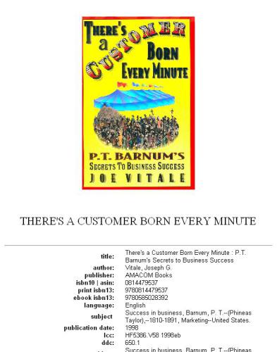 There's a Customer Born Every Minute