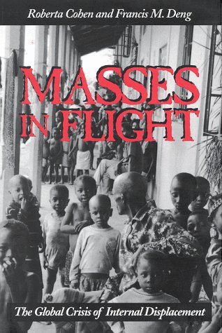 Masses in flight : the global crisis of internal displacement