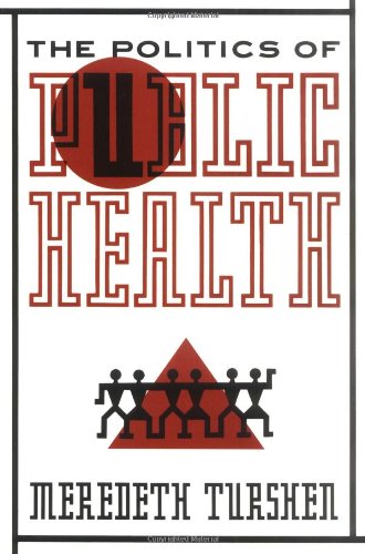 The Politics of Public Health