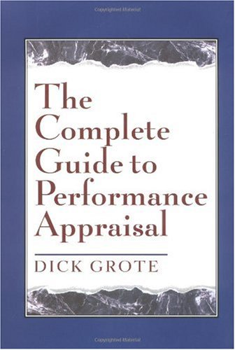 The Complete Guide to Performance Appraisal