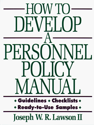 How to Develop a Personnel Policy Manual