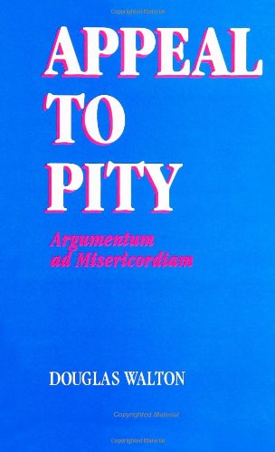 Appeal to pity : Argumentum ad misericordiam