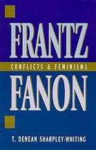 Frantz Fanon Conflicts And Feminisms