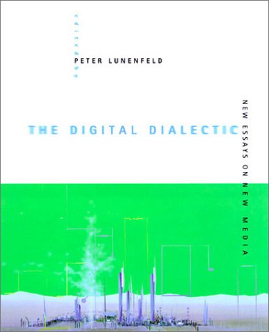 The Digital Dialectic