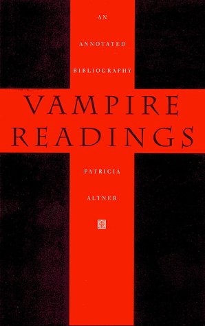 Vampire Readings An Annotated Bibliography