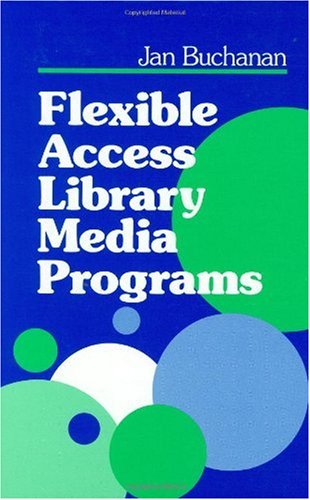 Flexible Access Library Media Programs