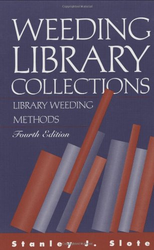 Weeding library collections : library weeding methods