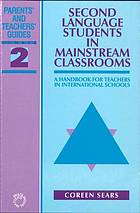 Second language students in mainstream classrooms