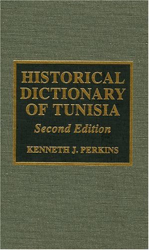 Historical Dictionary of Tunisia