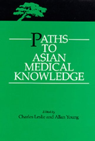 Paths to Asian medical knowledge