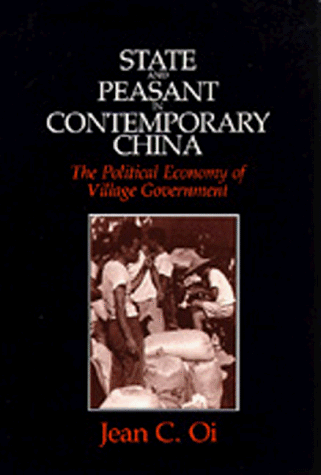 State and peasant in contemporary China : the political economy of village government