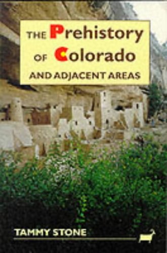 The prehistory of Colorado and adjacent areas