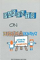 Parents on Dyslexia