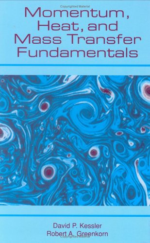 Momentum, heat, and mass transfer fundamentals