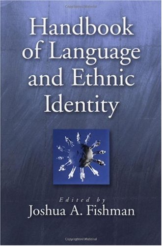 Handbook of language & ethnic identity