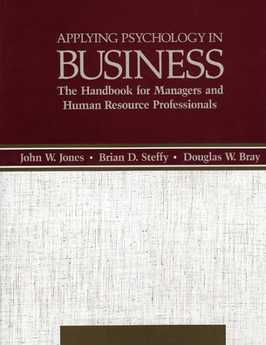 Applying Psychology In Business The Handbook For Managers And Human Resource Professionals