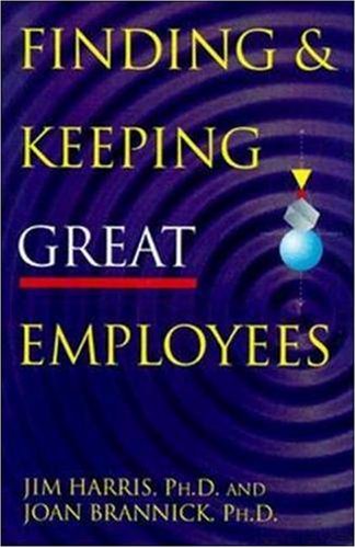 Finding and Keeping Great Employees