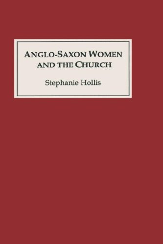 Anglo-Saxon women and the church : sharing a common fate