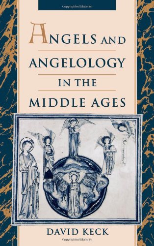 Angels &amp; Angelology in the Middle Ages