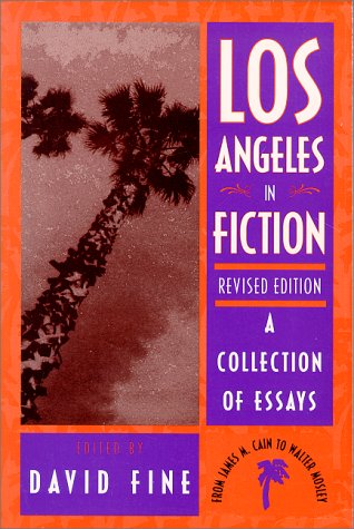 Los Angeles in fiction : a collection of essays