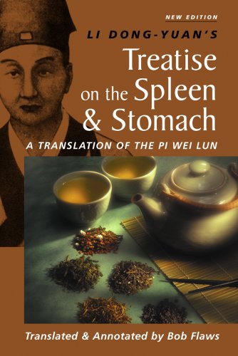 Li Dong-Yuan's Treatise on the Spleen &amp; Stomach