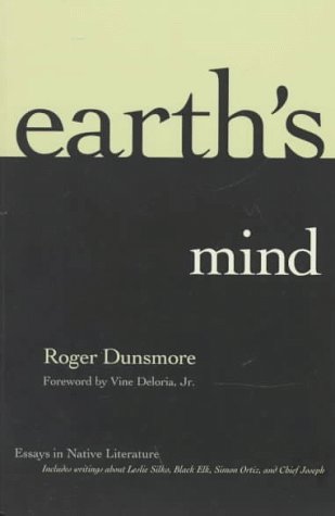 Earth's mind : essays in native literature