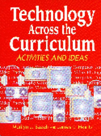 Technology across the curriculum : activities and ideas