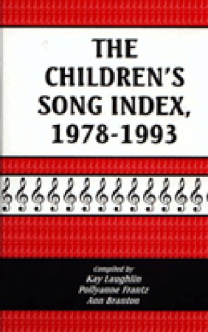 The children's song index, 1978-1993