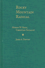 Rocky Mountain radical : Myron W. Reed, Christian Socialist