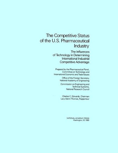 The Competitive Status of the U.S. Pharmaceutical Industry