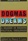 Dogmas and dreams : a reader in modern political ideologies