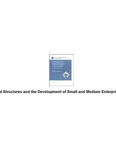 Industrial Structures and the Development of Small and Medium Enterprise Linkages