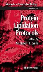 Protein Lipidation Protocols. Methods in Molecular Biology, Volume 116.