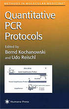 Quantitative PCR Protocols. Methods in Molecular Medicine, Volume 26