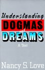 Understanding dogmas and dreams : a text