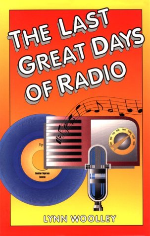 The last great days of radio