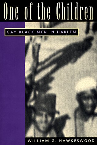 One of the children : gay black men in Harlem