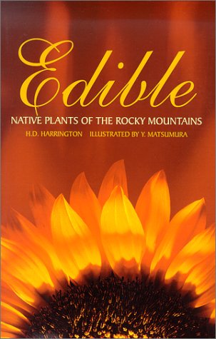 Edible native plants of the Rocky Mountains