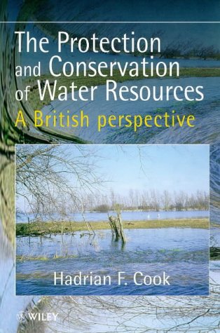 The Protection and Conservation of Water Resources