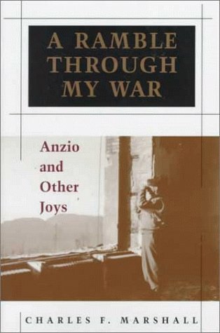 A ramble through my war : Anzio and other joys