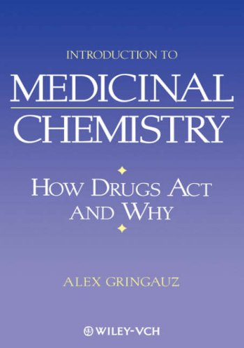 An introduction to medicinal chemistry : how drugs act and why