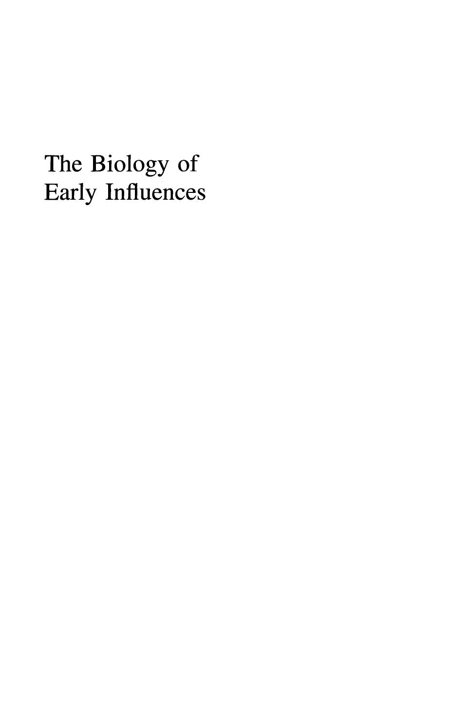 The Biology of Early Influences